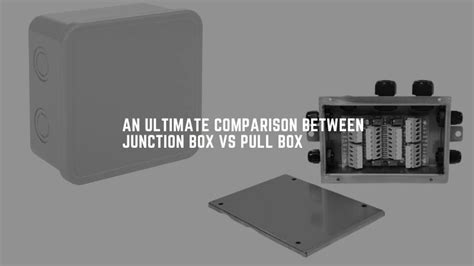 define the term junction box|junction box and utility difference.